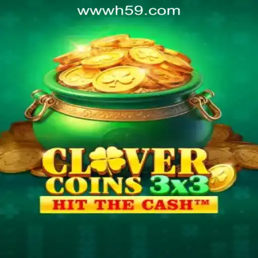 Exploring the Excitement of Clovercoin3x3: The Ultimate Slot Experience at H59.COM Oficial Slots Brasil #1