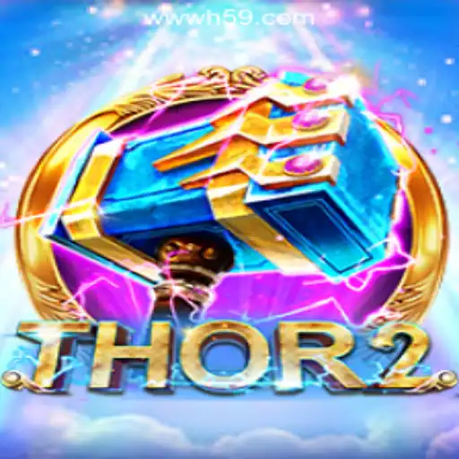 Discover the Thrilling World of Thor2: A Premier Gaming Experience with H59.COM Oficial Slots Brasil #1